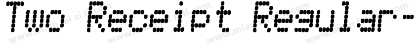 Two Receipt Regular字体转换